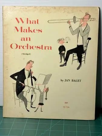 1968 Vintage What Makes an Orchestra by Jan Balet, Second Edition(Paperback)