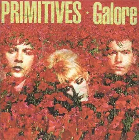 The Primitives: Galore (Remastered Deluxe Edition / 2 CD set)