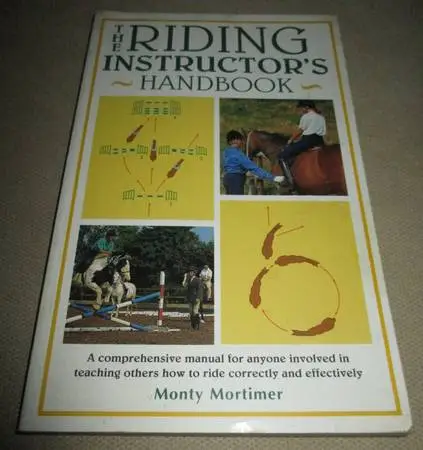 The Riding Instructors Handbook - Horse Riding Book - By Mortimer