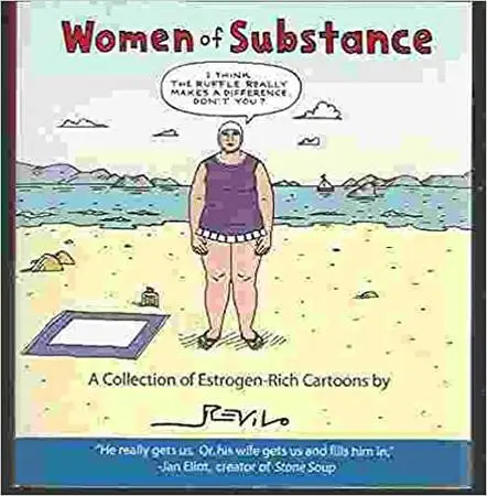 Women of Substance - A Collection of Estrogen-rich Cartoons