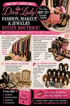 One-Day LADIES ONLY: Huge Diva Lady Fashion, Makeup, & Jewelry Estat