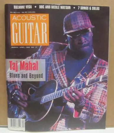 Acoustic Guitar Magazine Mar/Ap 1993 Taj Mahal Blues and Beyond