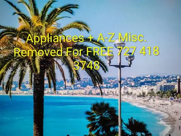 Appliances + A-Z Misc. Removed For FREE On Time 7 Days A Week