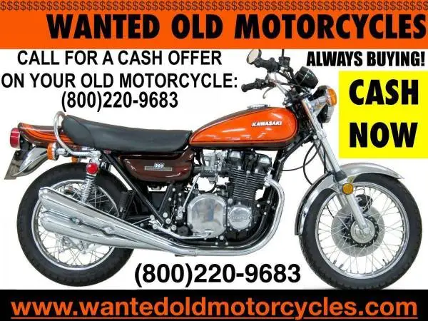 Wanted Old Motorcycles (800)220-9683 web: www.wantedoldmotorcycles.com