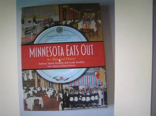 MINNESOTA EATS OUT * mn history FULL OF PHOTOS