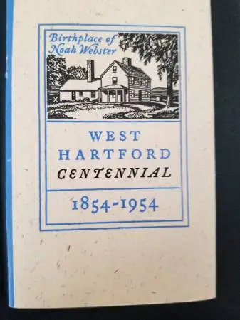 West Hartford Centennial  1854-1954 History of W.H. Ct ----E.Lyme