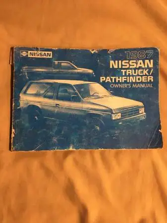 1987 Nissan Truck / Pathfinder Owners Manual