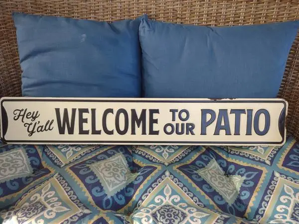**METAL SIGN HEY YALL WELCOME TO OUR PATIO