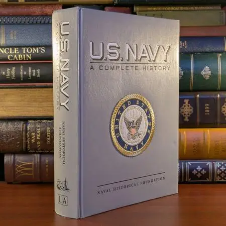 U.S. Navy A Complete History Hardcover Book M. Hill Goodspeed 2003 Illustrated