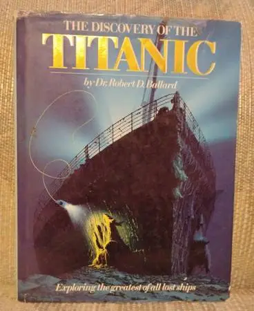 The Discovery of the Titanic