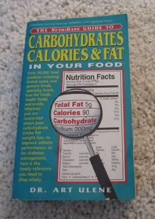 CARBOHYDRATES, CALORIES and FAT Guide