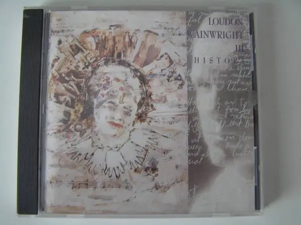 LOUDON WAINWRIGHT III * HISTORY * CD