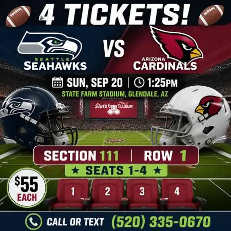 ⒋TIX 🏈🏈 Seattle Seahawks at Arizona Cardinals: 🏈🏈 Section 111, Ro