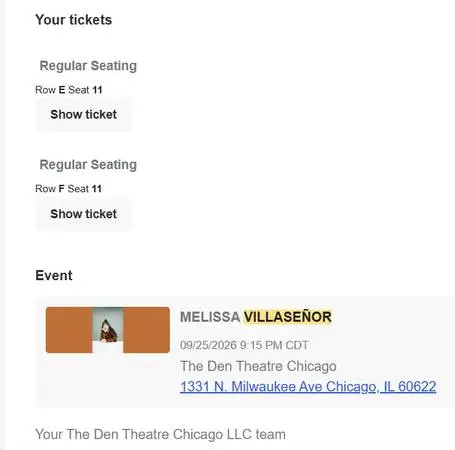 2 tickets for Melissa Villasenor 9/25