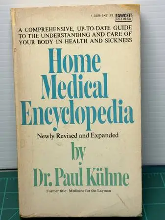 Home Medical Encyclopedia by Dr. Paul Kühne - 1960 Vintage (Paperback)