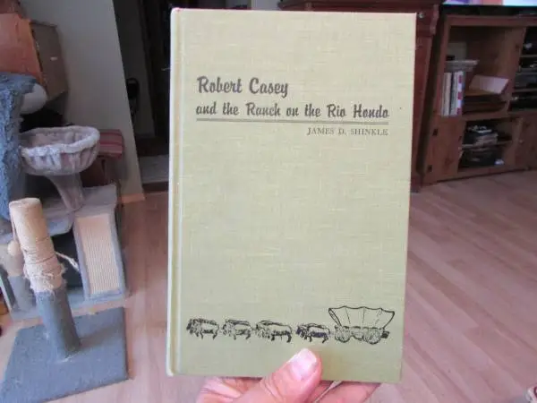 Robert Casey and the Ranch on the Rio Hondo Book