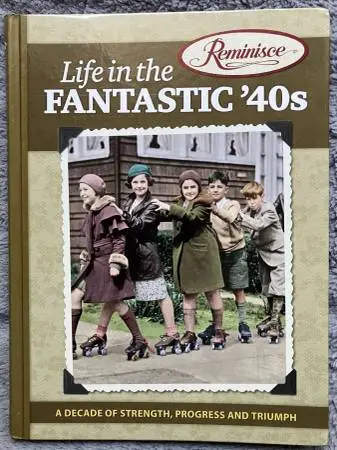 Book - Reminisce: Life in the Fantastic 40s