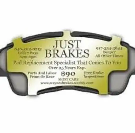 JUST BRAKES