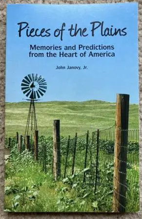 Pieces of the Plains: Memories and Predictions from the Heart of Ameri