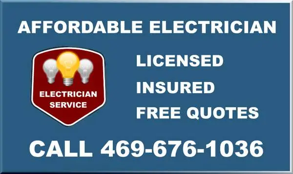 ELECTRICIAN - LOW RATES - 469-676-1036 ______ ______ ______ __________