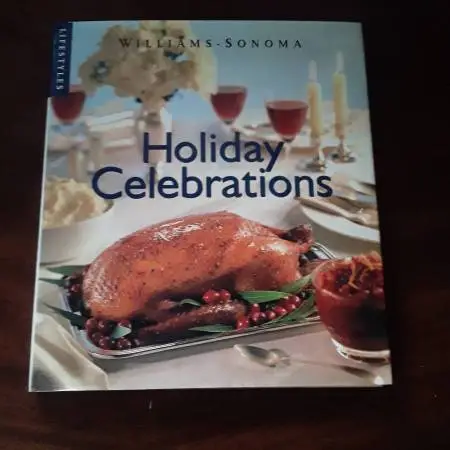 Williams Sonoma Holiday Celebrations Cookbook