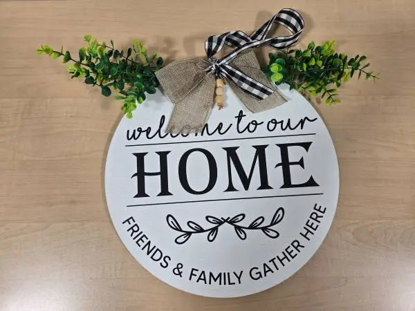 Welcome to our Home Door Hanger Wreath 15 Round Sign