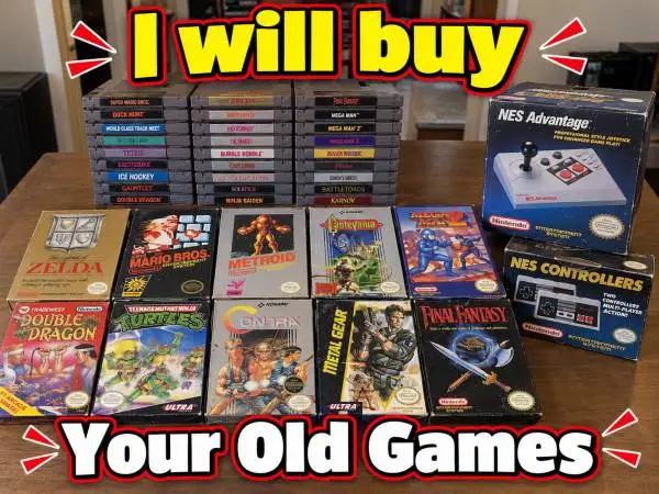 I’ll BUY your old VIDEO GAMES